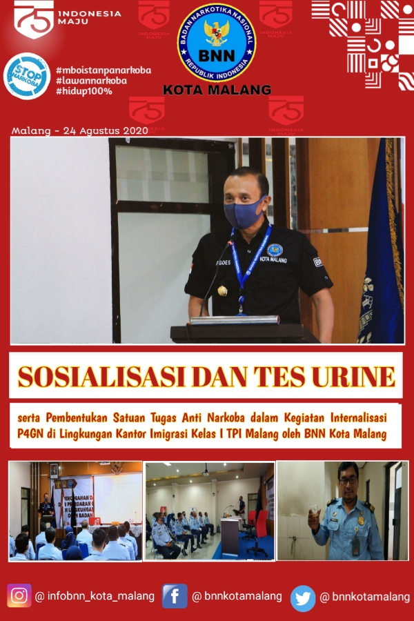 Sosialisasi dan Tes Urine, serta Pembentukan Satuan Tugas Anti Narkoba dalam Kegiatan Internalisasi P4GN di Lingkungan Kantor Imigrasi Kelas I TPI Malang oleh BNN Kota Malang Sosialisasi dan Tes Urine, serta Pembentukan Satuan Tugas Anti Narkoba dalam Kegiatan Internalisasi P4GN di Lingkungan Kantor Imigrasi Kelas I TPI Malang oleh BNN Kota Malang