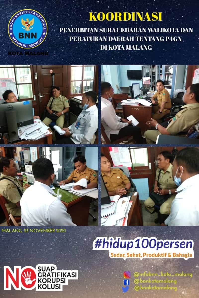 Koordinasi Terkait Penerbitan Surat Edaran Walikota dan Peraturan Daerah Tentang P4GN di Kota Malang Koordinasi Terkait Penerbitan Surat Edaran Walikota dan Peraturan Daerah Tentang P4GN di Kota Malang