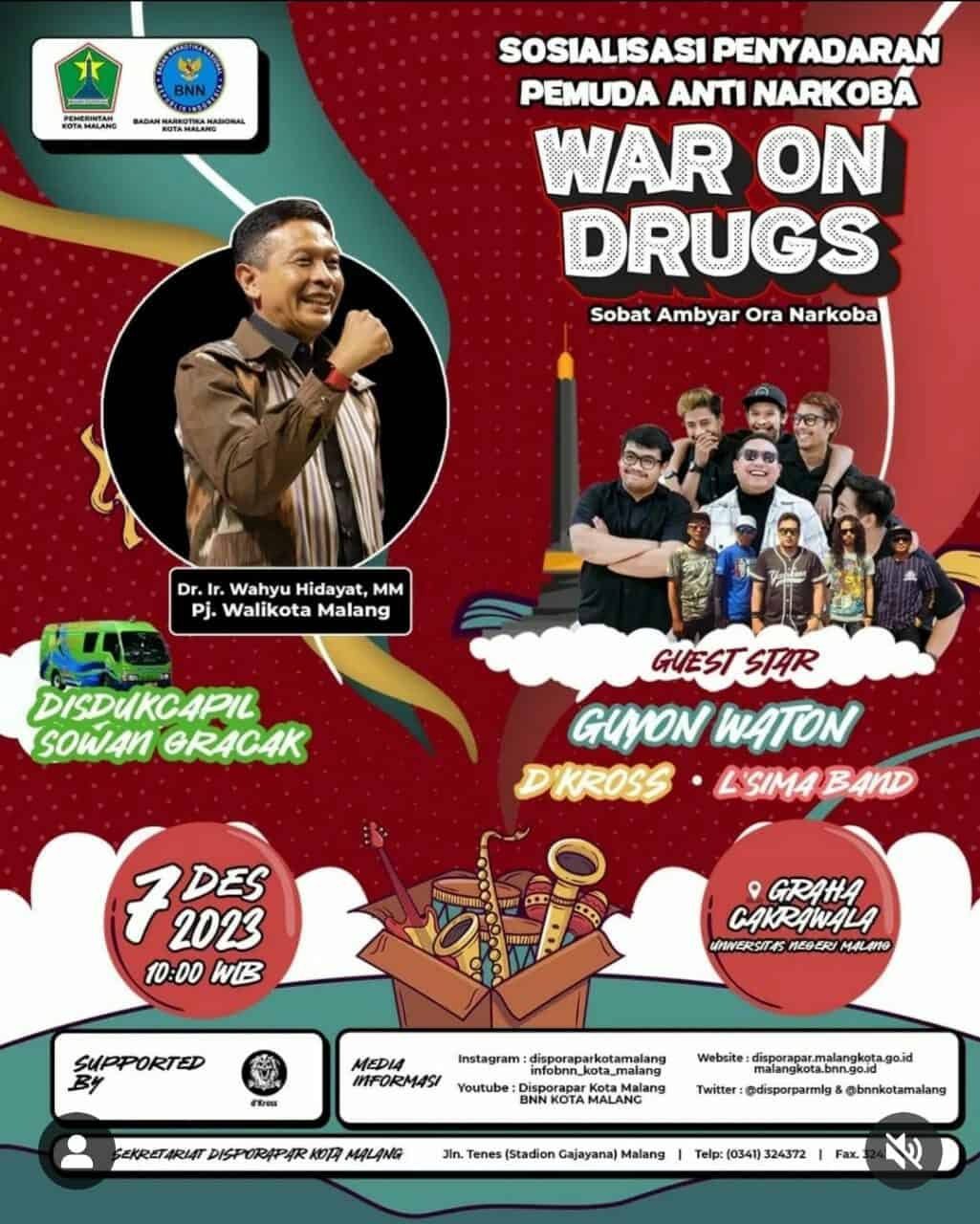 Sosialisasi Penyadaran Pemuda Anti Narkoba "War On Drugs" Akan Mengguncang Kota Malang Sosialisasi Penyadaran Pemuda Anti Narkoba “War On Drugs” Akan Mengguncang Kota Malang